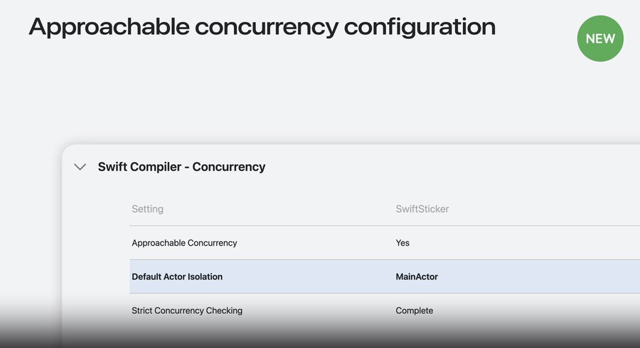 Recommended build settings: Approachable Concurrency and Main Actor default isolation